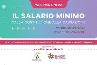 Salario minimo da Costituzione a Cassazione se ne discute al webinar de IlLavoroContinua