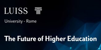 Universita al punto di svolta alla Luiss lincontro The future of higher education