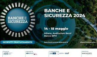 Cybersicurezza e mondo bancario a Milano la XXI edizione di Banche e sicurezza