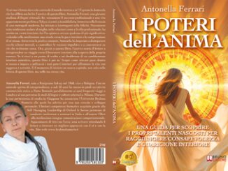 Antonella Ferrari I Poteri DellAnima il Bestseller su come dar vita alla versione migliore di noi stessi