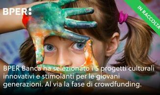 Bper parte il crowdfunding Bene Comune per 5 progetti culturali per i giovani