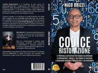 Nico Brizzi Codice Ristorazione il Bestseller del Financial Chef n° 1 al mondo su come avere successo nel settore del food